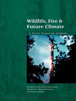 cover image of Wildlife, Fire and Future Climate